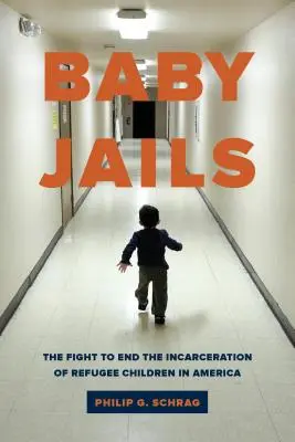 Detské väzenia: Boj za ukončenie väznenia detí utečencov v Amerike - Baby Jails: The Fight to End the Incarceration of Refugee Children in America