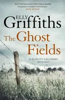 Polia duchov - Záhady doktorky Ruth Gallowayovej 7 - Ghost Fields - The Dr Ruth Galloway Mysteries 7