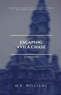 Útek z Avila Chase - Escaping Avila Chase