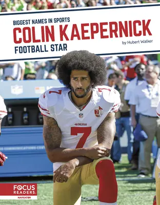 Colin Kaepernick: futbalová hviezda - Colin Kaepernick: Football Star