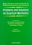 Úlohy a riešenia z kvantovej mechaniky - Problems and Solutions on Quantum Mechanics