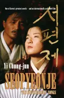 Seopyeonje: Piesne južanov - Seopyeonje: The Southerners' Songs