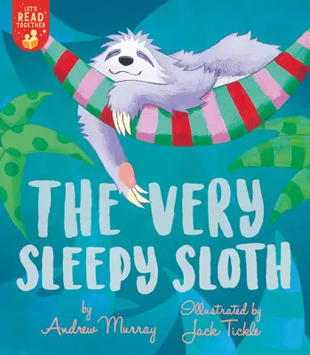 Veľmi ospalý leňoš - The Very Sleepy Sloth