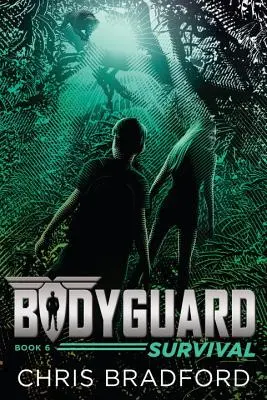 Osobný strážca: Prežitie (kniha 6) - Bodyguard: Survival (Book 6)