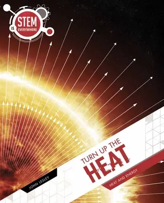 Zvýšiť teplotu - teplo a energia - Turn Up The Heat - Heat and Energy