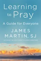 Učme sa modliť - Príručka pre každého - Learning to Pray - A Guide for Everyone