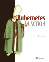 Kubernety v akcii - Kubernetes in Action