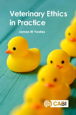 Veterinárna etika v praxi - Veterinary Ethics in Practice