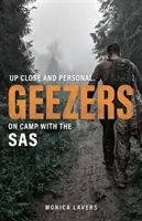 GEEZERS - Zblízka a osobne: Na tábore s SAS - GEEZERS - Up Close and Personal: On Camp with the SAS