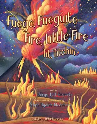 Fuego, Fuegito / Oheň, malý oheň - Fuego, Fuegito / Fire, Little Fire
