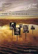 Tvorcovia mieru: (anglicky a latinsky): Soprán/satb/súbor - The Peacemakers: Soprano/Satb/Ensemble (English and Latin)