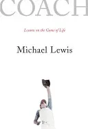Tréner: Lekcie o hre života - Coach: Lessons on the Game of Life