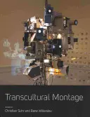 Transkultúrna montáž - Transcultural Montage