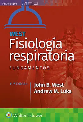 Fisiologa Respiratoria. Fundamentos - West. Fisiologa Respiratoria. Fundamentos