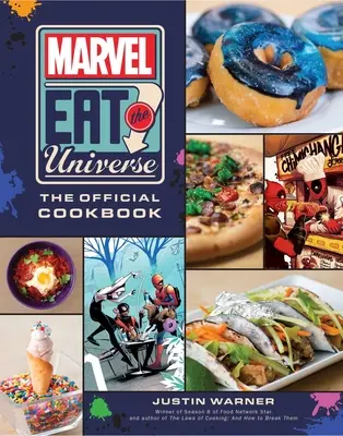 Obdivujte vesmír: Oficiálna kuchárska kniha - Marvel Eat the Universe: The Official Cookbook