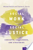 Sociálna práca a sociálna spravodlivosť: Sociálna práca: koncepcie, výzvy a stratégie - Social Work and Social Justice: Concepts, Challenges, and Strategies
