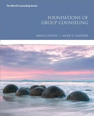 Základy skupinového poradenstva - Foundations of Group Counseling