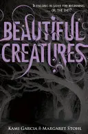 Krásne stvorenia (kniha 1) - Beautiful Creatures (Book 1)