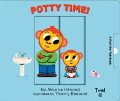 Čas na nočník: Knižka na vyťahovanie - Potty Time: A Pull-The-Tab Book
