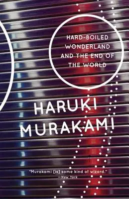 Hard-Boiled Wonderland a koniec sveta - Hard-Boiled Wonderland and the End of the World