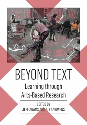 Za hranicami textu: Učenie prostredníctvom výskumu založeného na umení - Beyond Text: Learning Through Arts-Based Research