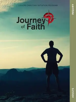Cesta viery pre dospelých, Skúmanie: Lekcie: - Journey of Faith for Adults, Inquiry: Lessons