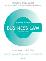 Obchodné právo Sústrediť sa: Právo Revízia a študijná príručka - Business Law Concentrate: Law Revision and Study Guide