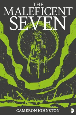Sedem zlomyseľných - The Maleficent Seven