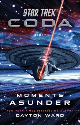 Star Trek: Coda: Kniha 1: Moments Asunder - Star Trek: Coda: Book 1: Moments Asunder