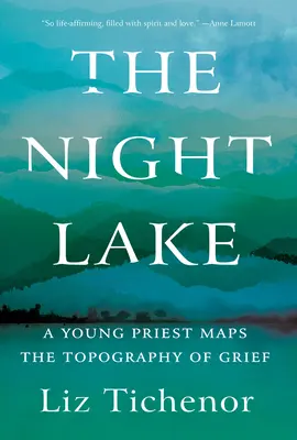 Nočné jazero: Mladý kňaz mapuje topografiu smútku - The Night Lake: A Young Priest Maps the Topography of Grief