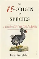 Opätovný pôvod druhov - druhá šanca pre vyhynuté zvieratá - Re-Origin of Species - a second chance for extinct animals