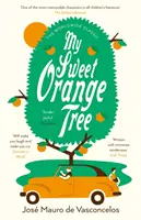 Môj sladký pomarančovník - My Sweet Orange Tree
