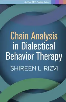 Reťazová analýza v dialektickej behaviorálnej terapii - Chain Analysis in Dialectical Behavior Therapy