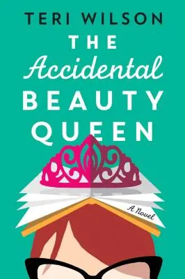 Náhodná kráľovná krásy - The Accidental Beauty Queen