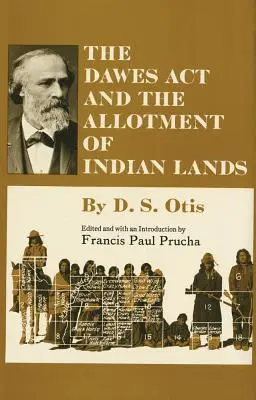 Dawesov zákon a prideľovanie indiánskych území - The Dawes ACT and the Allotment of Indian Lands