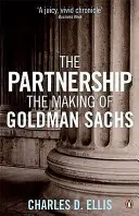 Partnerstvo - vznik Goldman Sachs - Partnership - The Making of Goldman Sachs