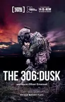 The 306: Súmrak - The 306: Dusk