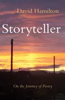 Rozprávač príbehov - Na ceste poézie - Storyteller - On the Journey of Poetry