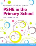 Pshe v základnej škole: Princípy a prax - Pshe in the Primary School: Principles and Practice
