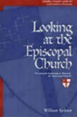 Pohľad na biskupskú cirkev - Looking at the Episcopal Church