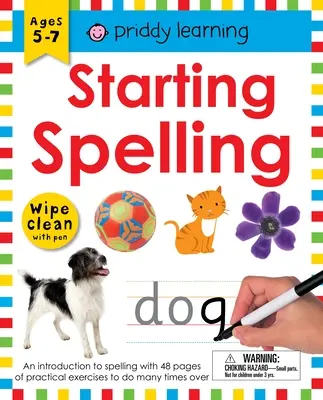 Pracovný zošit Wipe Clean: Začíname s pravopisom: Úvod do pravopisu so 48 stranami praktických cvičení, ktoré si môžete mnohokrát zopakovať - Wipe Clean Workbook: Starting Spelling: An Introduction to Spelling with 48 Pages of Practical Exercises to Do Many Times Over