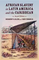 Africké otroctvo v Latinskej Amerike a Karibiku - African Slavery in Latin America and the Caribbean