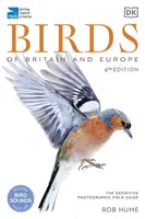 RSPB Vtáky Británie a Európy - Definitívny fotografický sprievodca - RSPB Birds of Britain and Europe - The Definitive Photographic Field Guide
