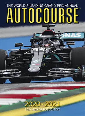 Autokurz 2020-2021: Popredná svetová ročenka Grand Prix - 70. ročník vydávania - Autocourse 2020-2021: The World's Leading Grand Prix Annual - 70th Year of Publication