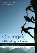 Zmena delikventného správania: Príručka praktických cvičení a fotokopírovateľných zdrojov na podporu pozitívnej zmeny - Changing Offending Behaviour: A Handbook of Practical Exercises and Photocopiable Resources for Promoting Positive Change