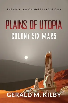 Roviny Utópie: Kolónia šesť Mars - Plains of Utopia: Colony Six Mars