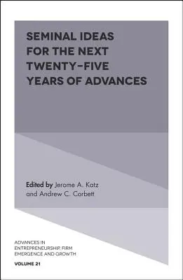 Seminárne myšlienky pre ďalších dvadsaťpäť rokov pokroku - Seminal Ideas for the Next Twenty-Five Years of Advances