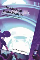 Médium je netvor - kanadské adaptácie Frankensteina a diskurz technológie - Medium Is the Monster - Canadian Adaptations of Frankenstein and the Discourse of Technology