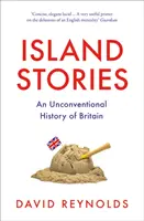 Ostrovné príbehy - Netradičné dejiny Británie - Island Stories - An Unconventional History of Britain
