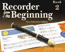 Zobcová flauta od začiatku - Kniha 2: Celofarebné vydanie - Recorder from the Beginning - Book 2: Full Color Edition